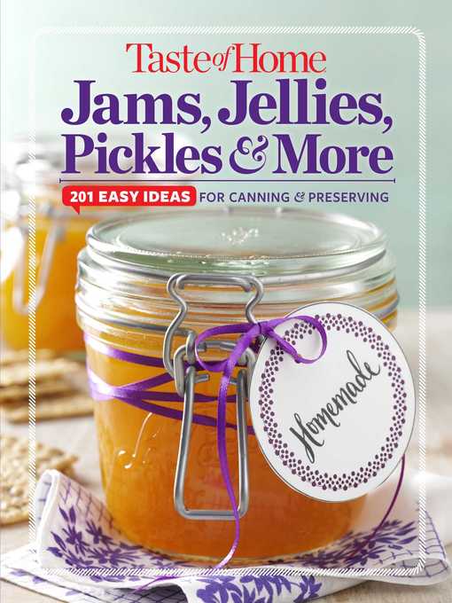 Title details for Taste of Home Jams, Jellies, Pickles & More by Editors at Taste of Home - Wait list